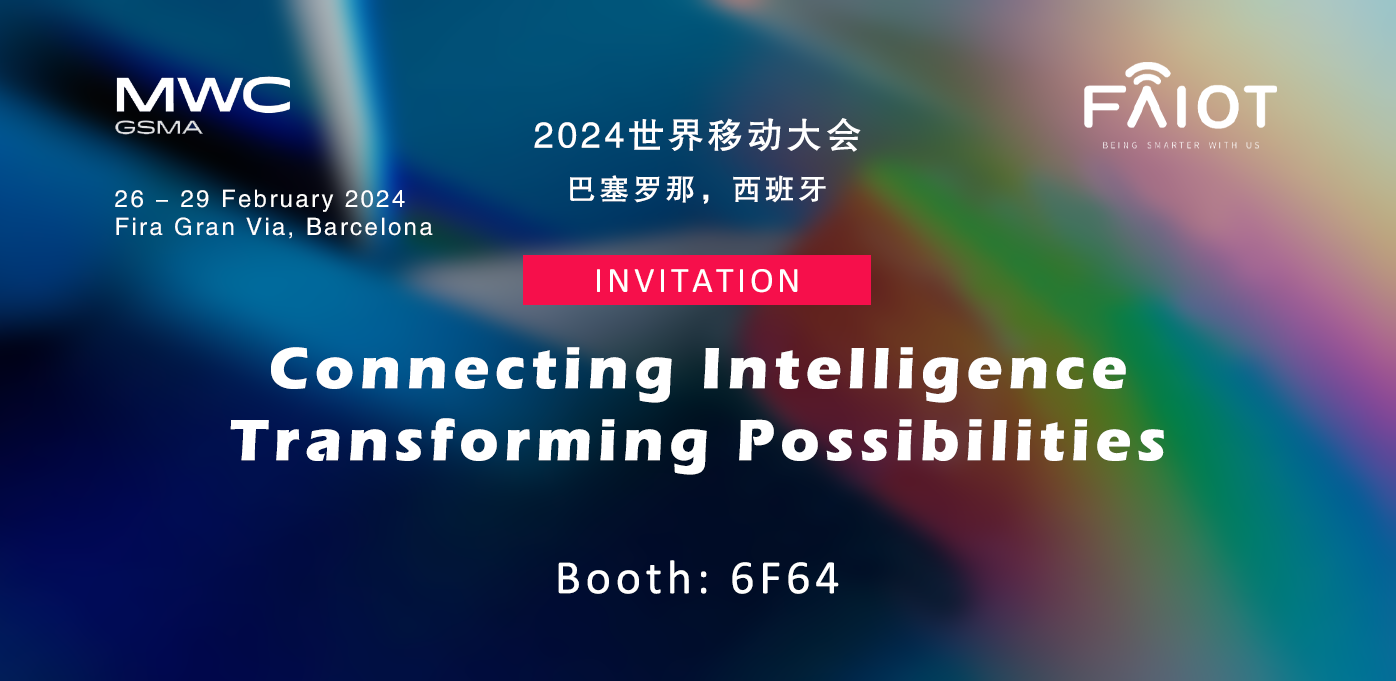 MWC 2024 | FAIOT invites you to meet in Barcelona